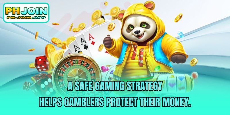 a safe gaming strategy helps gamblers protect their money