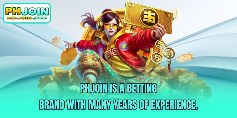 phjoin is a betting brand with many years of experience