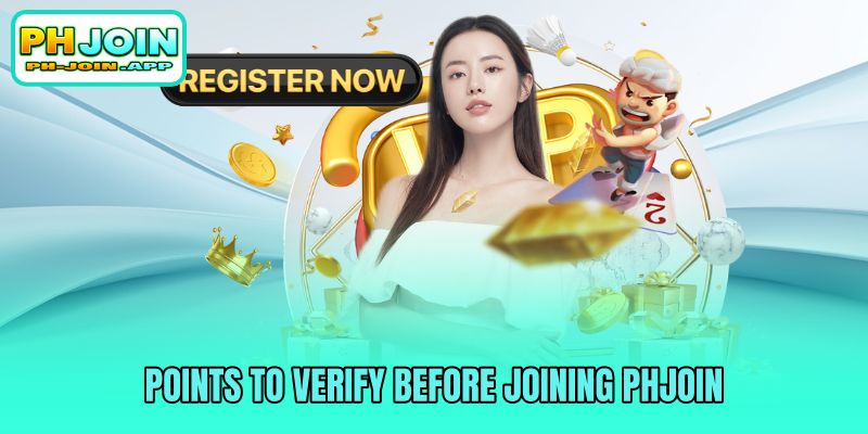 points to verify before joining phjoin